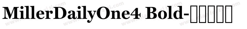 MillerDailyOne4 Bold字体转换